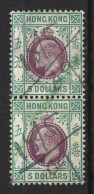 HONG KONG....KING EDWARD VII...(1901-10..)...." 1904.."....$5 X VERTICAL PAIR.....PEN CANCEL..... - Maurice (...-1967)