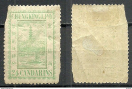 CHINA  Chine Local Post Chungking 1894 - 24 C. * NB! Perforation Faults! Please Look At Picture For Condition! - Nuevos