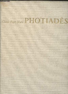 Photiadès - "Collection Des Grandes Monographies" - Roger-Marx Claude - 1966 - Art