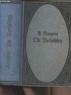 Die Verlobten (Erster Teil And Zweiter Teil) - Manzoni Alessandro - 0 - Andere & Zonder Classificatie