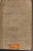 Maître Gratien (10e édition) - De Tinseau Léon - 1893 - Valérian