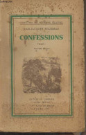 Confessions - Tome 1 - Collection Des écrivains Illustres - Rousseau Jean-Jacques - 1936 - Autres & Non Classés