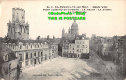 R413230 Boulogne Sur Mer. Haute Ville. Place Godefroy De Bouillon. La Mairie. Le - World