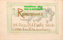 R412380 Remembrance. Old Days Old Kindly Words Come Back To Memory - World