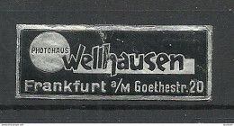 Deutschland Germany Photohaus Wellhausen Frankfurt A. Main Reklamemarke Siegelmarke Seal - Altri & Non Classificati