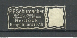 Deutschland Germany Optik Photo Kino Projektion P. F. Schumacher Rostock Reklamemarke  Siegelmarke Seal - Sonstige & Ohne Zuordnung