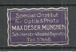 Deutschland Germany Special Institut F. Optik & Photo Max Deser München Reklamemarke Advertising Stamp Siegelmarke Seal - Sonstige & Ohne Zuordnung