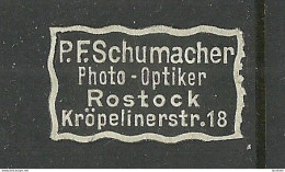 Deutschland Germany P. F. Schumacher Photo - Optiker In Rostock Reklamemarke Advertising Stamp Siegelmarke Seal - Altri & Non Classificati