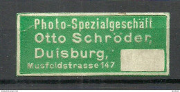 Deutschland Germany Photo-Spezialgeschäft O. Schröder Duisburg Reklamemarke Advertising Stamp Siegelmarke - Otros & Sin Clasificación