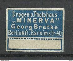 Deutschland Germany Drogen- Und Photohaus Minerva G. Bratke Berlin Reklamemarke Advertising Stamp Siegelmarke - Other & Unclassified