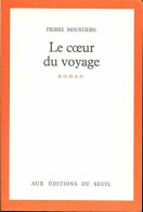 Le Coeur Du Voyage - Other & Unclassified