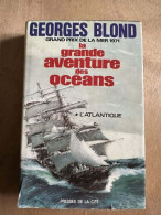 La Grande A Venture Des Océans *L'atlantique - Other & Unclassified