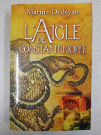 L'aigle De Constantinople - Autres & Non Classés