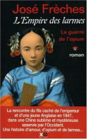 L'Empire Des Larmes Tome 1 : La Guerre De L'opium - Other & Unclassified