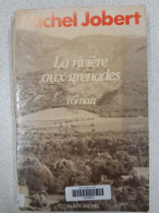 La Rivière Aux Grenades - Oued Kroumane Roman - Andere & Zonder Classificatie