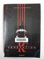 Generation K - Other & Unclassified