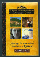 V643 - LIVRET PUBLICITAIRE QUEZAC - METIERS DE LEGENDE DES CEVENNES - CAUSSES - Publicités