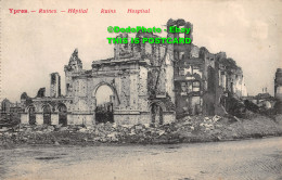 R413741 Ypres. Ruins. Hospital. PhoB - Monde