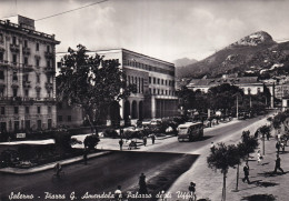 Salerno Piazza Amendola E Palazzo Degli Uffici - Salerno