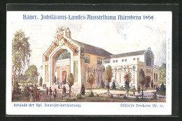 Künstler-AK Nürnberg, Bayer. Jubiläums-Landes-Ausstellung 1906, Gebäude Der Kgl. Staatsforstverwaltung  - Esposizioni