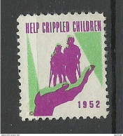 Canada Or USA 1952 Charity Help Crippled Children Vignette (*) - Behinderungen