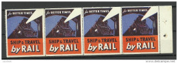 USA 1930ies Vignette Poster Stamp Ship And Travel By Trail Train 4-stripe MNH - Trains