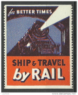 USA 1930ies Vignette Poster Stamp Ship And Travel By Trail Train Eisenbahn MNH - Treinen