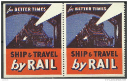 USA 1930ies Vignette Poster Stamp Ship And Travel By Trail Train Eisenbahn As A Pair MNH - Trains