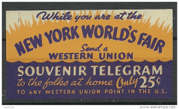 USA Ca 1930 Vignette Advertising Stamp Reklamemarke New York Worlds Fair Western Union MNH - Autres & Non Classés