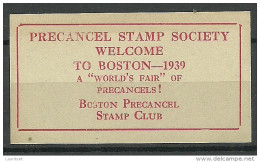 USA 1939 Vignette Reklamemarke Advertising Stamp Boston Precancel Stamp Society Int. Fair MNH - Erinnofilia