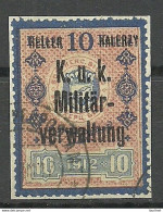 Österreich Austria K. U. K. Militärverwaltung 1912 Stempelmarke Mit Überruck 10 Heller O - Fiscales