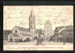 AK Eisenach, Carlsplatz Mit Nicolaikirche Und Lutherdenkmal  - Eisenach