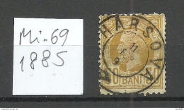 ROMANIA Rumänien 1885 O HARSOVA Michel 69 O Nice Cancel - Usado