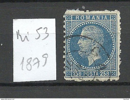 ROMANIA Rumänien 1879 Michel 53 O - 1858-1880 Moldavie & Principauté