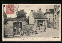 CPA Crépy-en-Valois, Porte Sainte-Agathe  - Autres & Non Classés