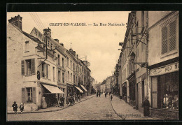 CPA Crépy-en-Valois, La Rue Nationale  - Autres & Non Classés