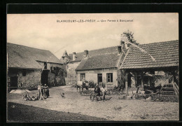 CPA Blaincourt-lès-Précy, Une Ferme à Bonqueval  - Other & Unclassified