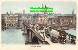 R414179 London Bridge. Postcard - Autres & Non Classés