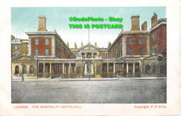 R414198 London. The Admiralty Whitehall. F. F. Postcard - Other & Unclassified