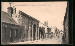 CPA Villers-Cotterets, Maison Et Rue Alexandre Dumas  - Villers Cotterets