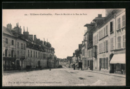 CPA Villers-Cotterets, Place Du Marché Et La Rue Du Paris  - Villers Cotterets
