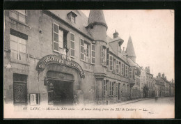 CPA Laon, Maison Du XII. Siecle, Chevaux Et Voitures De Louage  - Laon