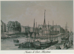 Nantes  44  Carte Non Circulée Fond Du Port Maritime-repro D'une Lithographie Ancienne-Photo Pierre Morisan Belle Carte - Nantes