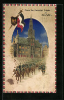 Lithographie Brüssel, Einzug Der Deutschen Truppen, Halt Gegen Das Licht  - Oorlog 1914-18