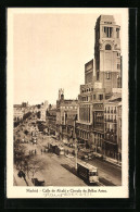 AK Madrid, Calle De Alcala Y Circulo De Bellas Artes, Strassenbahn  - Tram