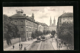 AK Magdeburg, Strassenbahnen In Der Wilhelmstrasse  - Strassenbahnen