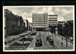 AK Beograd, La Place Royale Et La Bourse Mit Strassenbahn  - Tramways