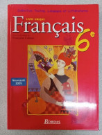 Français 6e : Livre Unique - Andere & Zonder Classificatie