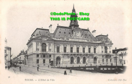 R415647 36. Tours. LHotel De Ville. Collections ND Phot. Neurdein Freres - Monde