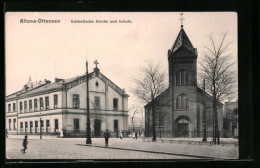 AK Hamburg-Ottensen, Katholische Kirche Und Schule  - Altona